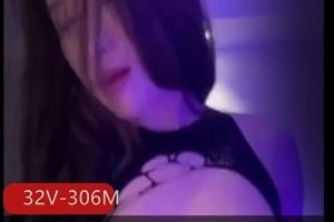 短视频平台性感女神B&M最新合集32V306M，精彩浪贱瞬间全记录